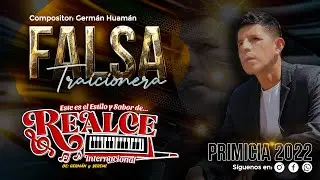 FALSA TRAICIONERA -  INTERNACIONAL REALCE