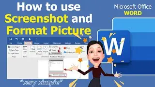 Microsoft Office WORD | How to use SCREENSHOT and Format your Pictures - 11