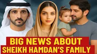 Big News About Sheikh Hamdan's Family | Fazza Motivation Poems | Fazza Collection Poems |