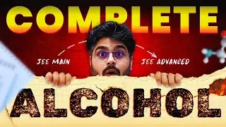 🔴Complete Alcohol | MKA Sir | JEE Main & Advanced Turbo Booster Course #jee #jeemain #jeeadvanced