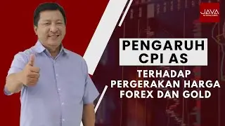 Pengaruh CPI AS Terhadap Pergerakan Harga Forex dan Gold