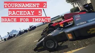 GTA V: F1 (Tournament 2) RACE 5 - BRACE FOR IMPACT