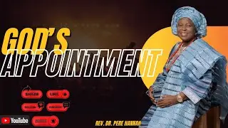 God's Appointment | In The Day Of God's Power | Rev. Dr. Pere Hannah.