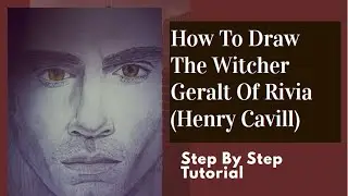 How To Draw The Witcher Geralt Of Rivia | Step By Step Tutorial For Begineeers