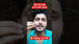Bsf Ro Rm Cut-Off 2023 | Bsf Ro Rm Final Cut-Off | #bsfrormcutoff2023 #crpftradesmancutoff #cisf