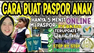 CARA BUAT PASPOR ANAK ONLINE | CARA DAFTAR PASPOR ANAK ONLINE TERBARU