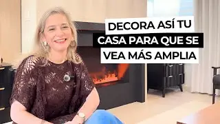 🔥 Decora as&iacute; tu casa para que se vea M&Aacute;S AMPLIA 🔥