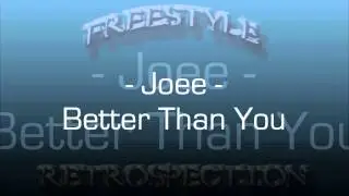 FREESTYLE - Joee - Better Than You
