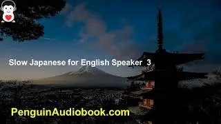 Slow Japanese Conversation for Beginners