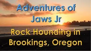 Rock Hounding in Brookings Oregon - Rockhounding