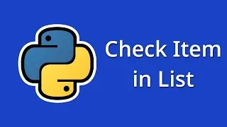Check Item in List in Python-Python programming for beginners