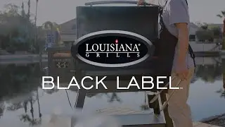 Grill with Precision - Black Label Series | Louisiana Grills