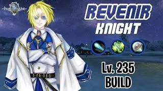 Revenir Knight Build Lvl 235 - Toram Online