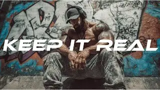 KEEP IT REAL | Aggressive Trap & Drill Hip-Hop Gym Music