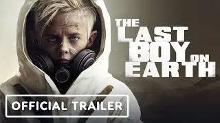 The Last Boy on Earth - Official Trailer (2023) Sam Hoare, Arben Bajraktaraj, John Bubniak