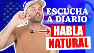 ESCUCHA MÁS, HABLA MEJOR: mejora tu fluidez en inglés cada día | Tips para Aprende inglés