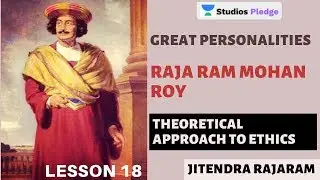 L18: Great Personalities | Theoretical Approach to Ethics | MPPSC | Jitendra Rajaram