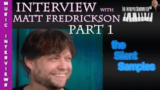 Interview with Matt Fredrickson | Part 1 | The Intrepid Songwriter