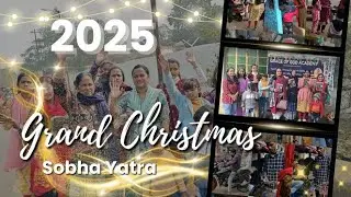 Grand Christmas Shobha Yatra 2025 | Proclaiming the Name of Jesus || Grace of Jesus Ministry 