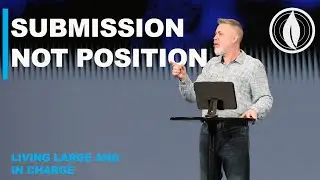 Living Large and In Charge - Pastor Bobby Davis