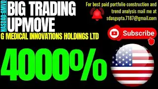 G MEDICAL INNOVATIONS HOLDINGS LTD BIG TRADING UPMOVE | GMVD STOCK NEWS