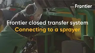 Frontier | CTS walkthrough: connecting to a sprayer