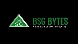 Mental Health on a Construction Site - BSG Byte