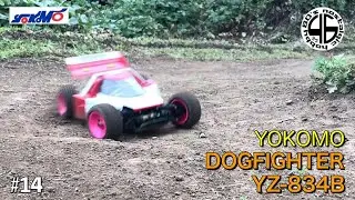 ヨコモ ドッグファイター YZ-834B #14「シャーシ&オイルダンパー交換！更にタイヤテスト！」yokomo dog-fighter yz-834b