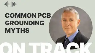 EMC Expert Debunks Common PCB Grounding Myths