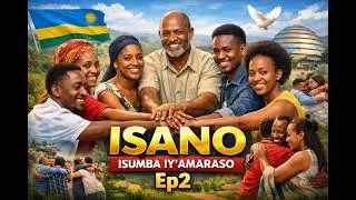 Ikinamico: ISANO ISUMBA IY'AMARASO Ep02 #umuco
