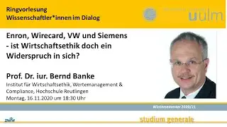 Enron, Wirecard, VW und Siemens - ist Wirtschaftsethik doch ein Widerspruch in sich?