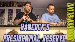 Hancocks Presidential Reserve Bourbon BLIND Review #29