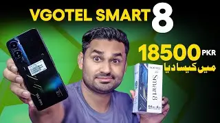 18500 Pkr Wale Sasty Phone Ki Reality ⚡️Vgotel Smart 8 Unboxing & Review 🔥Should You Buy Or Not ??