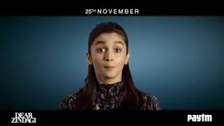 Book Dear Zindagi Movie Tickets on Paytm [Alia Bhatt Promo]
