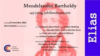 Toonkunst Amersfoort  - Fragmenten Elias  - Mendelssohn - 2023