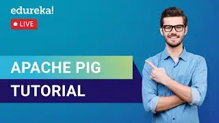 Apache Pig Tutorial | What is Apache Pig? | Big Data Training | Edureka | Big Data Live-1