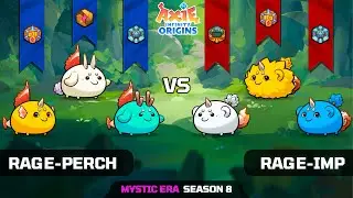 RAGE-PERCH vs RAGE-IMP | SEASON 8 | AXIE INFINITY ORIGINS