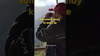 MARKHOR VIEW POINT (BIRMOGH LASHT - CHITRAL GOL NATIONAL PARK) -  EP-04 HIGHLIGHTS