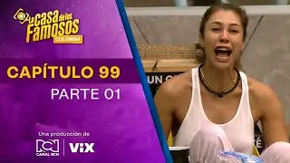 CAP&Iacute;TULO 99 - 1/5: La triste despedida de la Segura | Temp. 01 | LA CASA DE LOS FAMOSOS COLOMBIA
