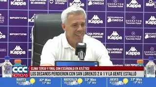 11 Clima tenso y final con esc&aacute;ndalo en la derrota de Atl&eacute;tico ante San Lorenzo