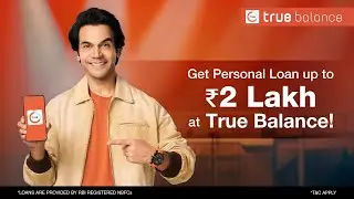 Get Personal Loan Minutes | True Balance | Loan up to ₹2 lakh