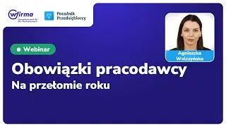 Obowiązki kadrowe na przełomie roku