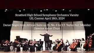 UIL 2024 Danse Negre from African Suite op 35 no 4 S. T. Taylor, Arr Monday Stratford High  School