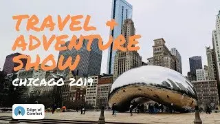 TRAVEL & ADVENTURE SHOW | CHICAGO 2019