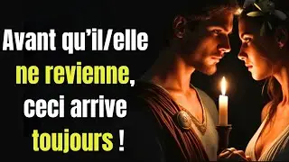 Avant qu’ils ne reviennent dans ta vie, CE CHANGEMENT se produit.