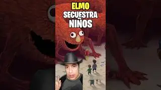 ELMO SECUESTR4 a NI&Ntilde;OS ! 😨