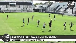 #Resumen de los #Amistosos entre #AllBoys y #Lamadrid