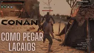 COMO PEGAR LACAIOS  / CONAN EXILES - PS5
