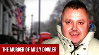THE STORY OF THE MURDER OF MILLY DOWLER