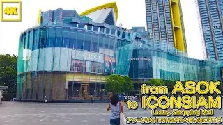 from ASOK to ICONSIAM Luxury Shopping Mall!Go to Shopping!